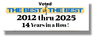 Voted Best of the Best for 14 years in a row!